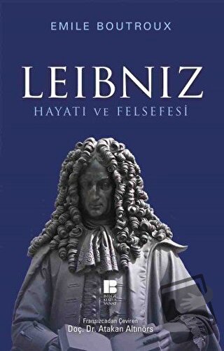 Leibniz Hayatı ve Felsefesi - Emile Boutroux - Bilge Kültür Sanat - Fi