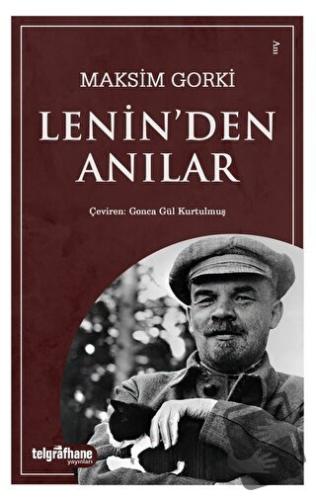 Lenin’den Anılar - Maksim Gorki - Telgrafhane Yayınları - Fiyatı - Yor