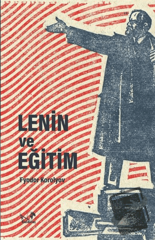 Lenin ve Eğitim - İmzalı - Fyodor Korolyov - Kaldıraç Yayınevi - Fiyat