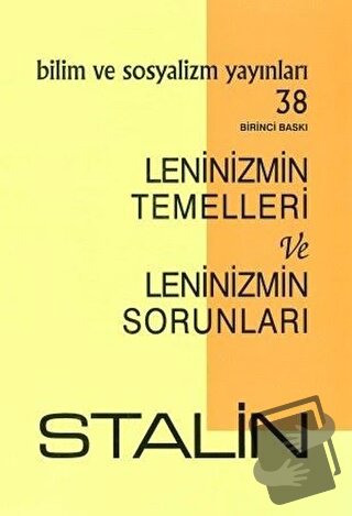 Leninizmin Temelleri ve Leninizmin Sorunları - Stalin - Bilim ve Sosya