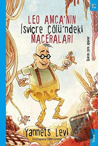 Leo Amca’nın İsviçre Çölü’ndeki Maceraları - Yannets Levi - Sola Kidz 