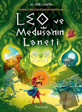 Leo ve Medusa'nın Laneti - Destansoy Ailesi'nin Efsaneler Koleksiyonu 