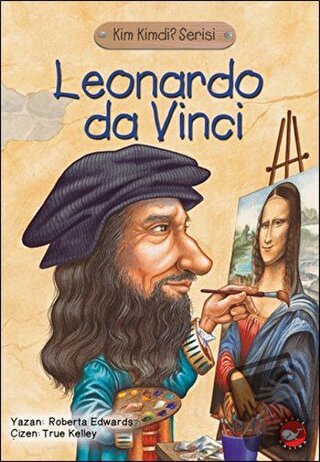 Leonardo Da Vinci - Roberta Edwards - Beyaz Balina Yayınları - Fiyatı 