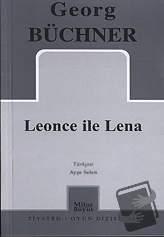 Leonce ile Lena - Georg Büchner - Mitos Boyut Yayınları - Fiyatı - Yor