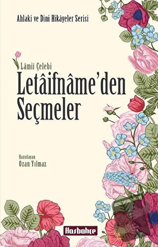 Letaifname’den Seçmeler - Lamii Çelebi - Hasbahçe - Fiyatı - Yorumları