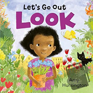 Let's Go Out: Look : A Mindful Board Book Encouraging Appreciation of 