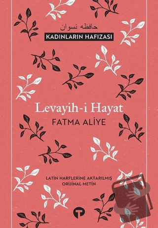 Levayih-i Hayat - Fatma Aliye Topuz - Turkuvaz Kitap - Fiyatı - Yoruml