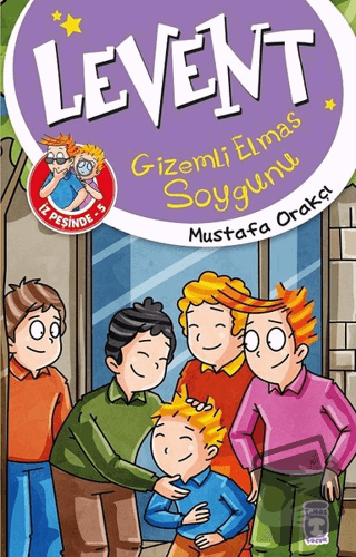 Levent Gizemli Elmas Soygunu / Levent İz Peşinde 5 - Mustafa Orakçı - 