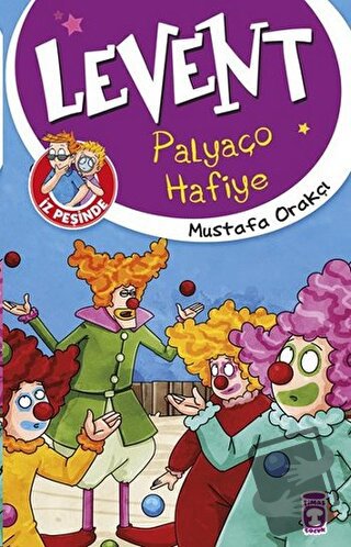 Levent İz Peşinde - Palyaço Hafiye - Mustafa Orakçı - Timaş Çocuk - Fi