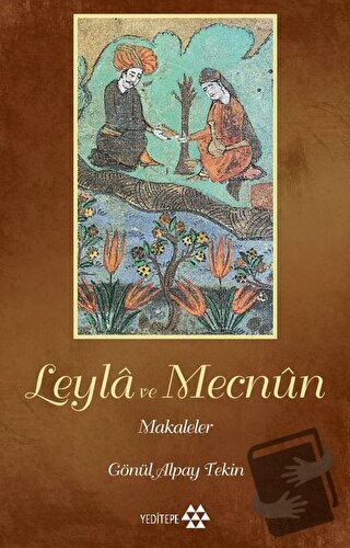 Leyla ile Mecnun - Gönül Alpay Tekin - Yeditepe Yayınevi - Fiyatı - Yo