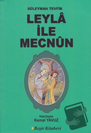 Leyla İle Mecnun - Süleyman Tevfik - Beşir Kitabevi - Fiyatı - Yorumla