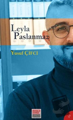 Leyla Paslanmaz - Yusuf Çifci - Maarif Mektepleri - Fiyatı - Yorumları