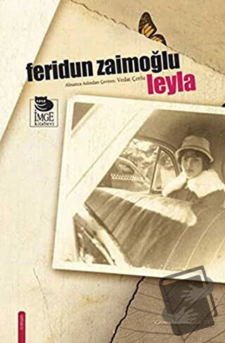 Leyla - Feridun Zaimoğlu - İmge Kitabevi Yayınları - Fiyatı - Yorumlar