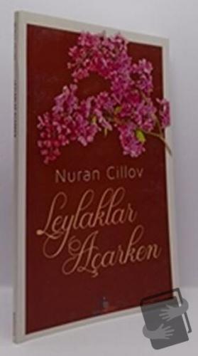 Leylaklar Açarken - Nuran Cillov - Mavi Nefes Yayınları - Fiyatı - Yor