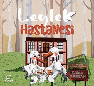 Leylek Hastanesi - Rabia Karzan - Mecaz Çocuk - Fiyatı - Yorumları - S