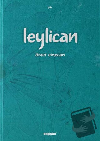 Leylican - Ömer Emecan - Değişim Yayınları - Fiyatı - Yorumları - Satı