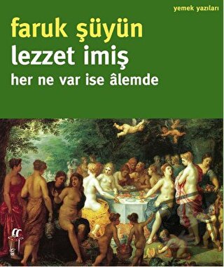 Lezzet İmiş - Faruk Şüyün - Oğlak Yayıncılık - Fiyatı - Yorumları - Sa