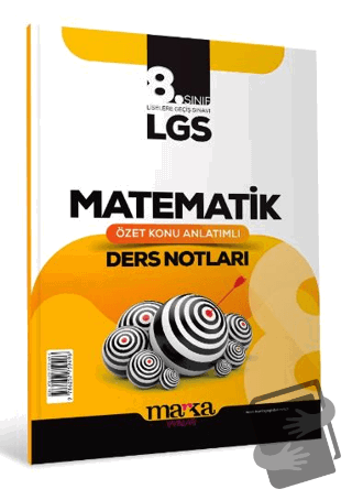 LGS Matematik Özet Konu Anlatımlı Ders Notları - Kolektif - Marka Yayı