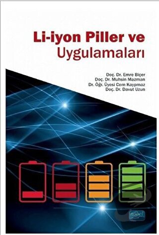 Li-iyon Piller ve Uygulamaları - Cem Kaypmaz - Nobel Akademik Yayıncıl