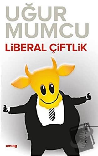 Liberal Çiftlik - Uğur Mumcu - um:ag Yayınları - Fiyatı - Yorumları - 