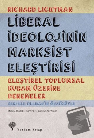 Liberal İdeolojinin Marksist Eleştirisi - Richard Lichtman - Yordam Ki