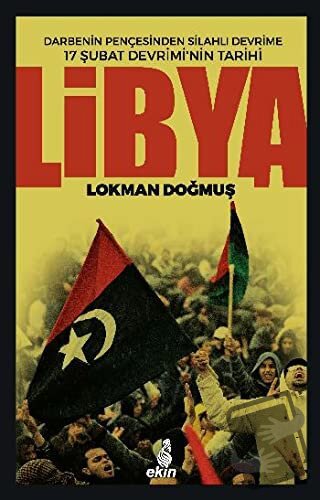 Libya - Lokman Doğmuş - Ekin Yayınları - Fiyatı - Yorumları - Satın Al