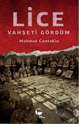 Lice - Mahmut Cantekin - Belge Yayınları - Fiyatı - Yorumları - Satın 