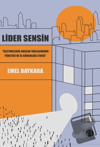 Lider Sensin - Emel Baykara - Herdem Kitap - Fiyatı - Yorumları - Satı