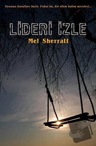 Lideri İzle - Mel Sherratt - Hyperion Kitap - Fiyatı - Yorumları - Sat