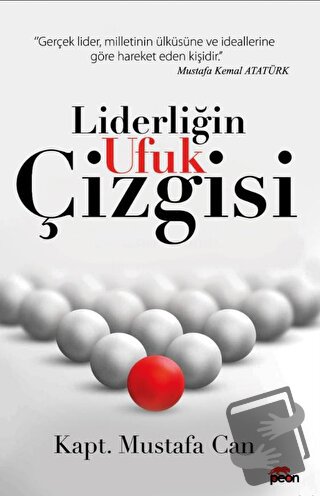 Liderliğin Ufuk Çizgisi, Mustafa Can, Peon Kitap, Fiyatı, Yorumları, S