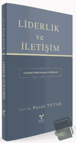 Liderlik ve İletişim - Hasan Tutar - Umuttepe Yayınları - Fiyatı - Yor