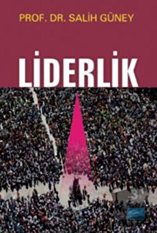 Liderlik - Salih Güney - Nobel Akademik Yayıncılık - Fiyatı - Yorumlar