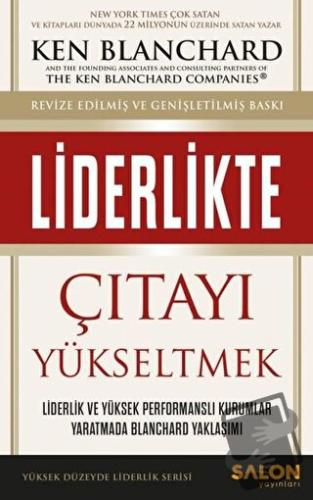 Liderlikte Çıtayı Yükseltmek - Ken Blanchard - Salon Yayınları - Fiyat