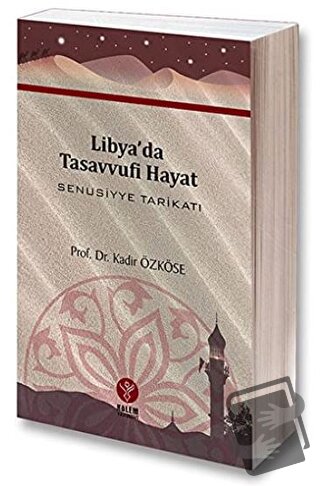 Lidya'da Tasavvufi Hayat - Kadir Özköse - Kalem Yayınevi - Fiyatı - Yo