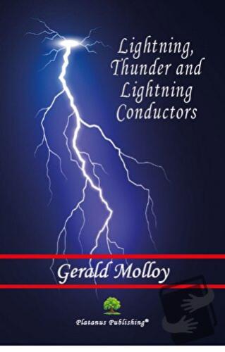 Lightning, Thunder and Lightning Conductors - Gerald Molloy - Platanus