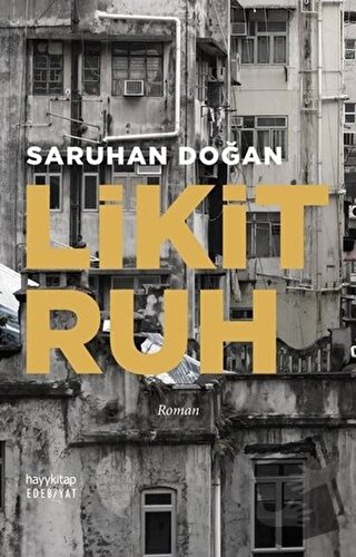 Likit Ruh - Saruhan Doğan - Hayykitap - Fiyatı - Yorumları - Satın Al