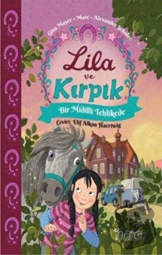 Lila ve Kırpık 2 - Gina Mayer - Nito Kitap - Fiyatı - Yorumları - Satı