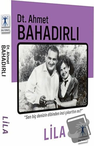 Lila - Ahmet Bahadırlı - Da Vinci Publishing - Fiyatı - Yorumları - Sa