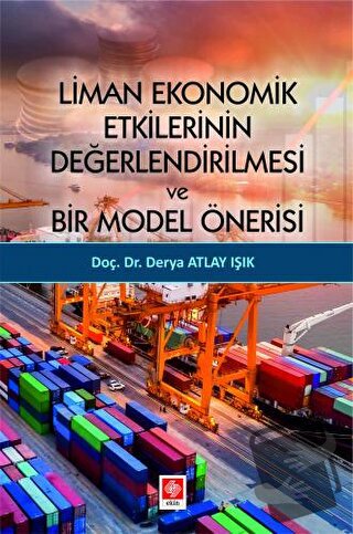 Liman Ekonomik Etkilerinin Değerlendirilmesi ve Bir Model Önerisi - De