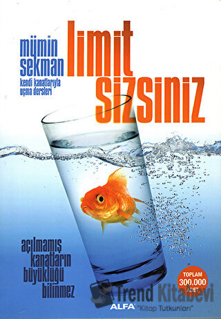 Limit Sizsiniz! - Mümin Sekman - Alfa Yayınları - Fiyatı - Yorumları -