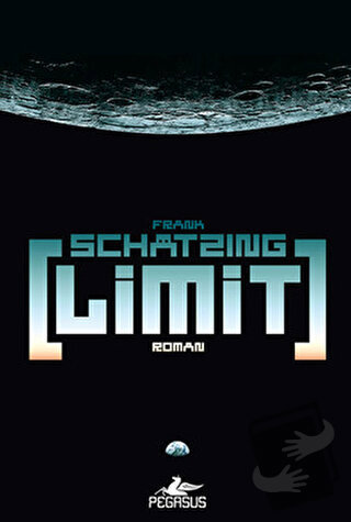 Limit - Frank Schatzing - Pegasus Yayınları - Fiyatı - Yorumları - Sat