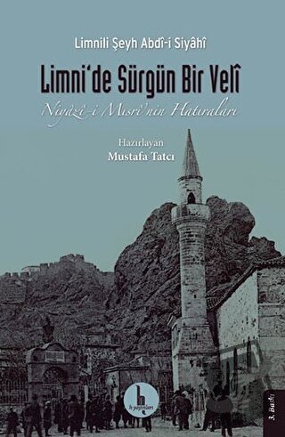 Limni’de Sürgün Bir Veli - Limnili Şeyh Abdi-i Siyahi - H Yayınları - 