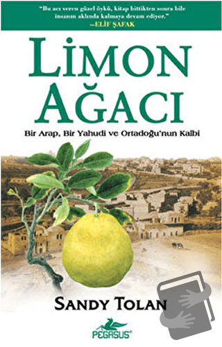 Limon Ağacı - Sandy Tolan - Pegasus Yayınları - Fiyatı - Yorumları - S