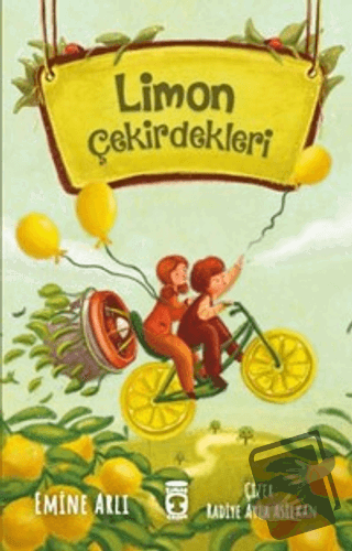 Limon Çekirdekleri - Emine Arlı - Timaş Çocuk - Fiyatı - Yorumları - S