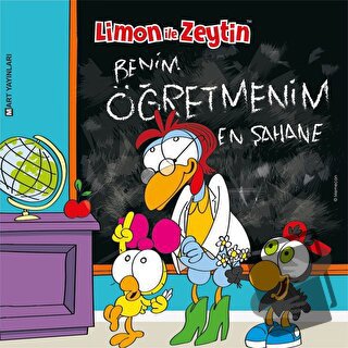 Limon ile Zeytin - Benim Öğretmenim En Şahane - Kolektif - Mart Yayınl