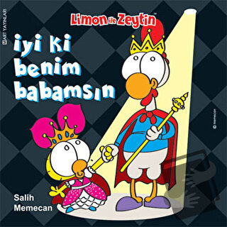 Limon ile Zeytin - İyi ki Benim Babamsın - Kolektif - Mart Yayınları -