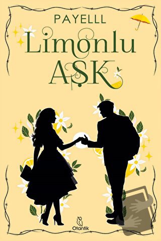 Limonlu Aşk - Payelll - Otantik Kitap - Fiyatı - Yorumları - Satın Al