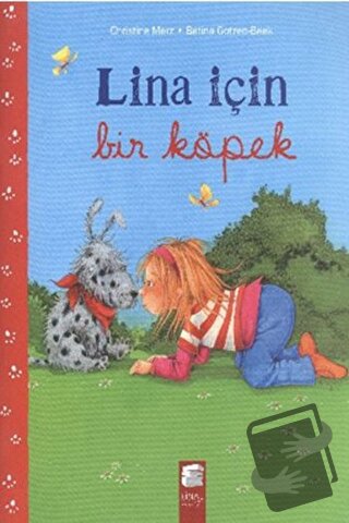 Lina İçin Bir Köpek - Betina Gotzen-Beek - Final Kültür Sanat Yayınlar