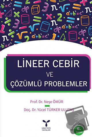 Lineer Cebir ve Çözümlü Problemler - Neşe Ömür - Umuttepe Yayınları - 