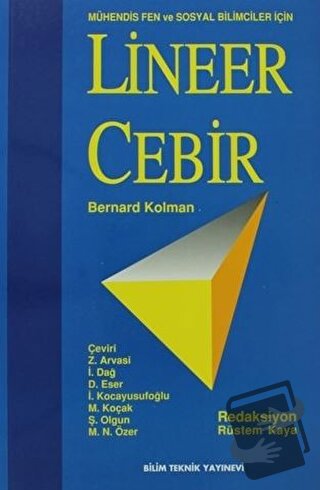 Lineer Cebir - Bernard Kolman - Bilim Teknik Yayınevi - Fiyatı - Yorum